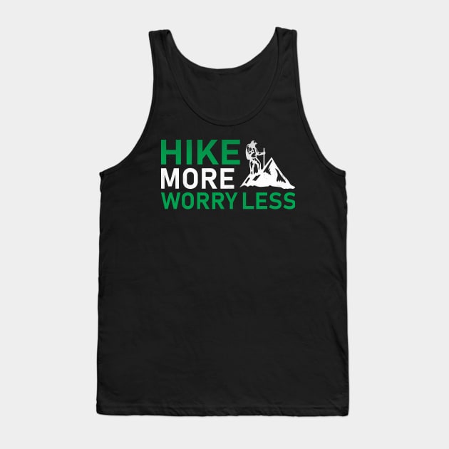 Hike More Worry Less Awesome Hiking Gift Tank Top by TheLostLatticework